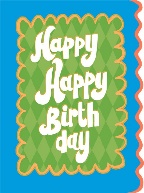 HAPPY HAPPY BIRTHDAY HARLEQUIN